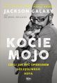 Kocie mojo czyli jak byc opiekunem szczesliwego kota