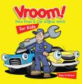 Vroom! How Does A Car Engine Work for Kids