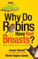 Springwatch Unsprung: Why Do Robins Have Red Breasts?