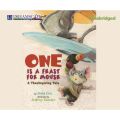 One is a Feast for Mouse - A Thanksgiving Tale (Unabridged)