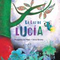 La luz de Lucia (Lucy's Light)