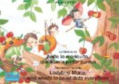 La historia de Anita la mariquita, que queria pintar puntos. Espanol-Ingles. / The story of the little Ladybird Marie, who wants to paint dots everythere. Spanish-English