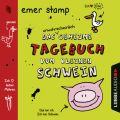 Das unwahrscheinlich geheime Tagebuch vom kleinen Schwein