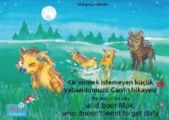 Kirlenmek istemeyen k???k yabandomuzu Can'?n hikayesi. T?rk?e-?ngilizce. / The story of the little wild boar Max, who doesn't want to get dirty. Turkish-English.