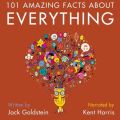 101 Amazing Facts about Everything