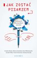 Jak zostac pisarzem