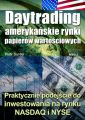 Daytrading - amerykanskie rynki papierow wartosciowych