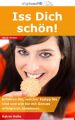 Iss Dich schon!