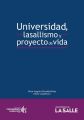 Universidad, lasallismo y proyecto de vida