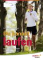 Du kannst laufen