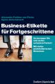 Business-Etikette fur Fortgeschrittene