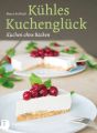 Kuhles Kuchengluck