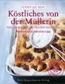 Kostliches von der Mullerin