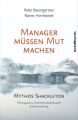 Manager mussen Mut machen