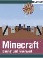 Rezepte fur Banner und Feuerwerk in Minecraft