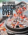 Das gro?e Dutch Oven Buch