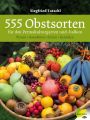 555 Obstsorten fur den Permakulturgarten und -balkon