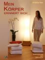 Mein Korper erinnert sich
