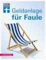 Geldanlage fur Faule