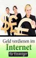 Geld verdienen im Internet fur Einsteiger