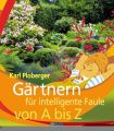 Gartnern fur intelligente Faule von A bis Z