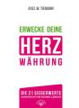 Erwecke Deine Herzwahrung