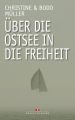 Uber die Ostsee in die Freiheit