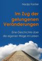 Im Zug der gelungenen Veranderungen
