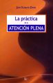 La practica de la atencion plena