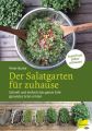 Der Salatgarten fur zuhause