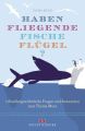 Haben fliegende Fische Flugel?