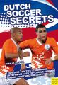 Dutch Soccer Secrets