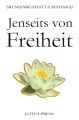 Jenseits von Freiheit
