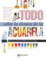 Todo sobre la tecnica de la acuarela