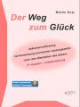 Der Weg zum Gluck