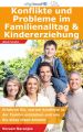 Konflikte und Probleme im Familienalltag & Kindererziehung
