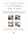 La practica integral de vida