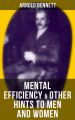 MENTAL EFFICIENCY & OTHER HINTS TO MEN AND WOMEN
