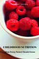 Childhood Nutrition