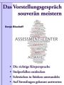 Das Vorstellungsgesprach souveran meistern