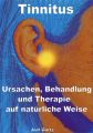 Tinnitus – Ursachen, Behandlung und Therapie auf naturliche Weise