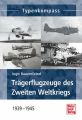 Tragerflugzeuge des Zweiten Weltkrieges