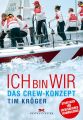 Ich bin wir - das Crew-Konzept