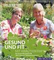 Gesund und fit mit Krauterkraft