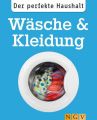 Der perfekte Haushalt: Wasche & Kleidung