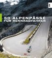 50 Alpenpasse fur Rennradfahrer