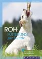Rohfutterung fur Hunde
