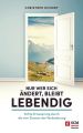 Nur wer sich andert, bleibt lebendig