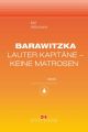 Barawitzka  Lauter Kapitane, keine Matrosen