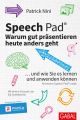 Speech Pad: Warum gut prasentieren heute anders geht